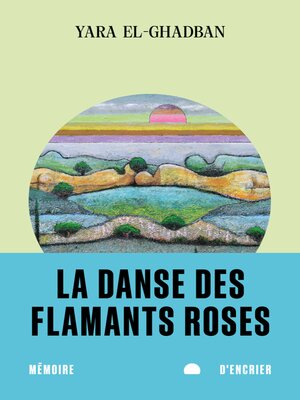 cover image of La danse des flamants roses